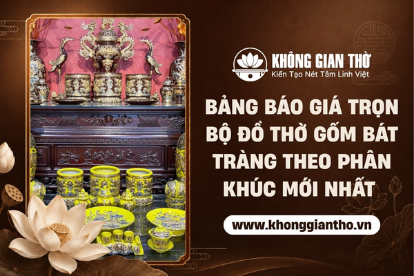 Báo giá đồ thờ gốm Bát Tràng