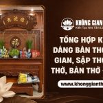 Tổng hợp các kiểu dáng bàn thờ